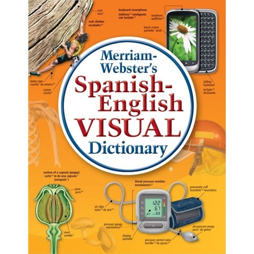 Merriam-Webster's Spanish-English Visual Dictionary -- Merriam-Webster